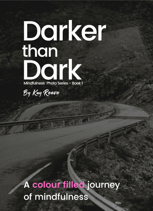 Darker than Dark mindfulness book with photos and poetry.